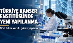 Türkiye Kanser Enstitüsünde yeni yapılanma: Kanser aşısı ve hücresel tedaviler için bilim kurulu