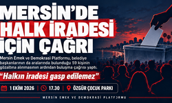 Mersin Emek ve Demokrasi Platformu’ndan çağrı: “Halkın iradesi gasp edilemez”