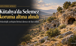 Kütahya’da Selemez Arkeolojik Yerleşimi koruma altına alındı
