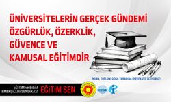 Eğitim Sen; Üniversitelerin Gerçek Gündemi Özgürlük, Özerklik, Güvence ve Kamusal Eğitimdir