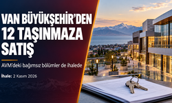 Van Büyükşehir’den 12 taşınmaza satış: AVM’deki bölümler de ihaleye çıkıyor