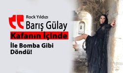 Rock Yıldızı Barış Gülay Yeni Şarkısı "Kafanın İçinde" İle Bomba Gibi Döndü!