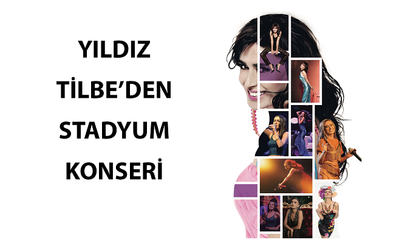 YILDIZ TİLBE’DEN STADYUM KONSERİ