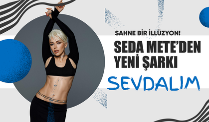 SEDA METE’DEN YENİ ŞARKI: “SEVDALIM”