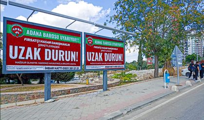 Adana Barosu’ndan Vatandaşa Reklam Panolu Uyarı