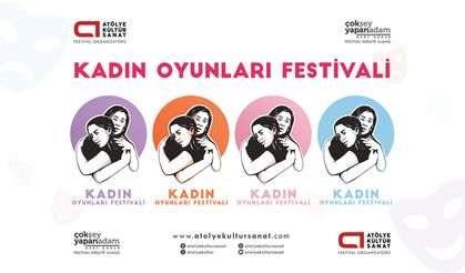 Altıncısı yapılacak "Kadın Oyunları Festivali" ABD gündeminde!