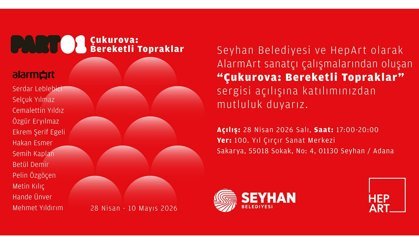 Toprağın Hafızasında Yankılanan Renkler: Çukurova, Sanatla Yeniden Nefes Alıyor