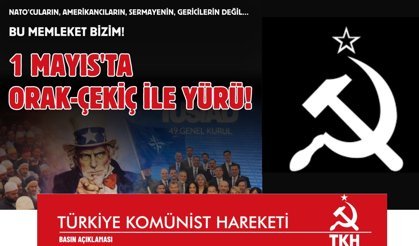 TKH’den 1 Mayıs çağrısı: “Orak-Çekiç ile yürü!”