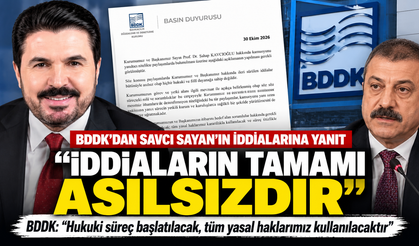 BDDK’dan Savcı Sayan’ın İddialarına Yanıt: “Tamamı Asılsız, Hukuki Süreç Başlatılacak”