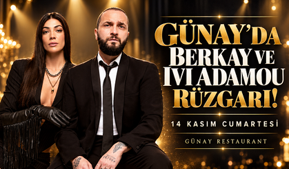 Günay’da Berkay ve Ivi Adamou aynı sahnede buluşacak