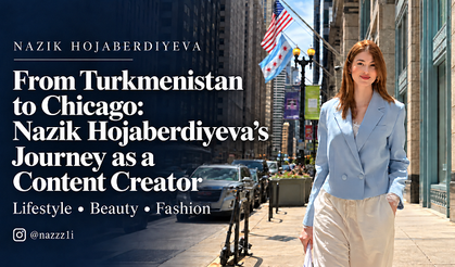 Nazik Hojaberdiyeva: A Digital Journey from Turkmenistan to Chicago