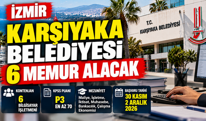 İzmir Karşıyaka Belediyesi 6 Memur Alacak: KPSS 70 Puan Şartı, Başvurular 30 Kasım'da Başlıyor