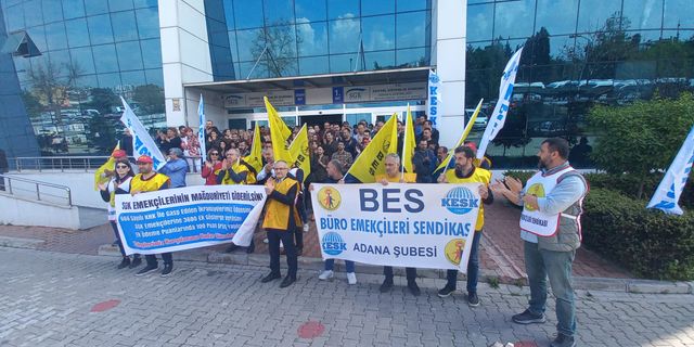 BES Adana, SGK emekçilerinin mağduriyeti Giderilsin!