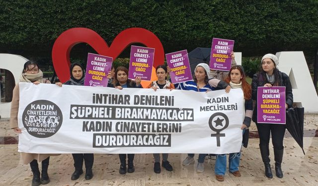 Adana Kadın Meclisi; İntihar Denileni Şüpheli Bırakmayacağız. Kadın Cinayetlerini Durduracağız