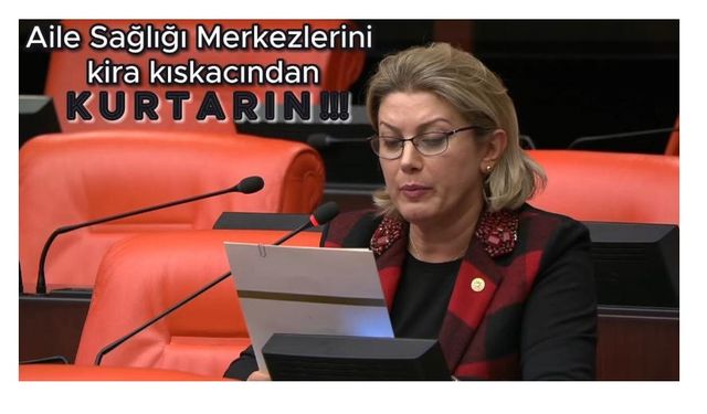 CHP'li Asu Kaya’dan Sağlık Bakanı Koca’ya: “Aile Sağlığı Merkezlerini kira kıskacından kurtarın.”