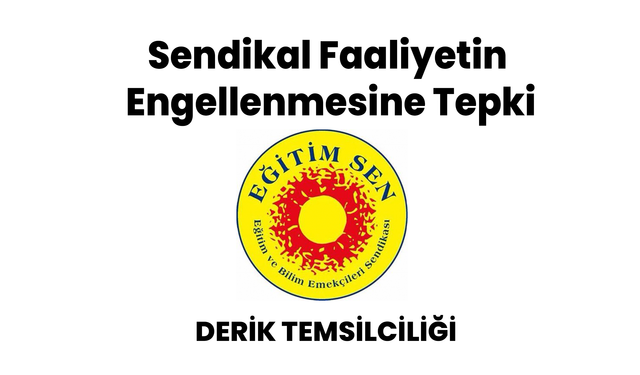 Eğitim Sen Derik Temsilciliği "Sendikal faaliyetinin engellenmesine tepki gösterdi"