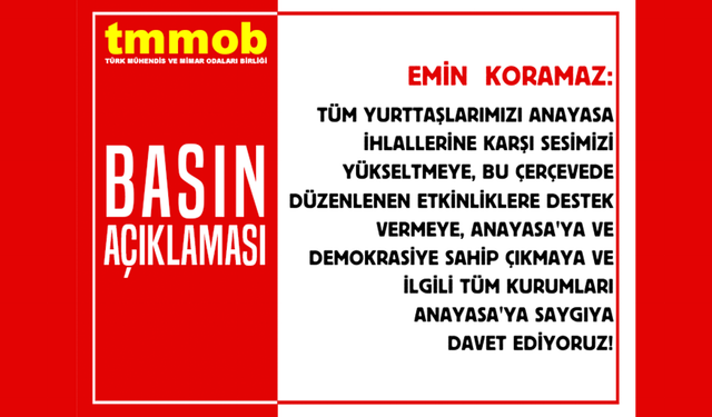 TMMOB'dan Geziye Özgürlük, Anayasaya Saygı! Açıklaması