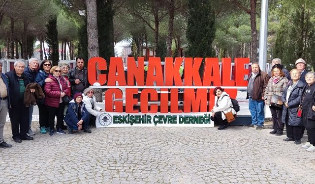 Eskişehir  Çevre Derneği Çanakkale’ye Gezi Düzenledi…