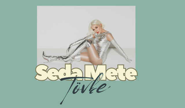 Seda Mete'den Yeni Şarkı: "Tövbe" ile Aşka İsyan
