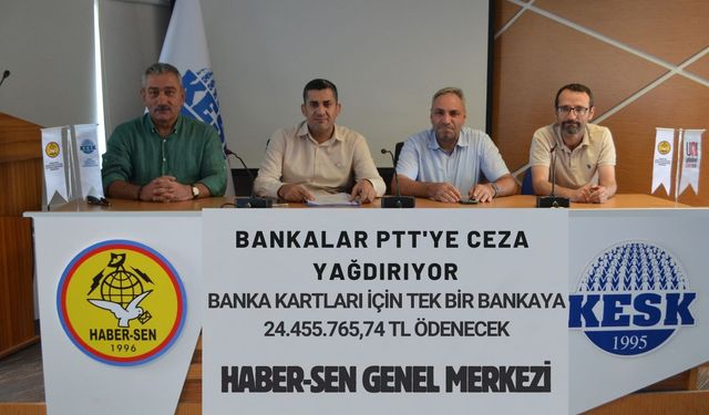 Haber-Sen Genel Başkanı Mesut  Balcan, Bankalardan PTT'ye Ceza Yağmuru