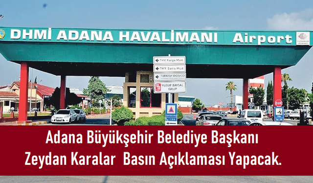 5 Ağustos Pazartesi günü saat 10’da, Şakirpaşa Havalimanı önünde basın açıklaması yapılacak