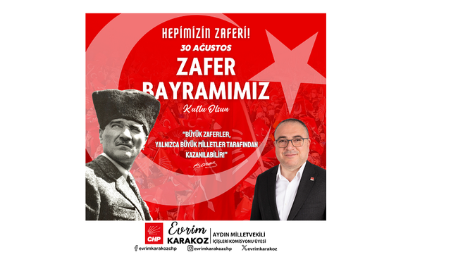 Cumhuriyet Halk Partisi Aydın Milletvekili Evrim Karakoz’dan 30 Ağustos Zafer Bayramı Mesajı