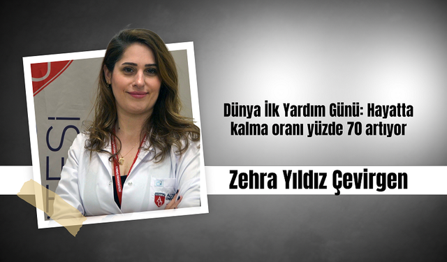 Dünya İlk Yardım Günü: Hayatta kalma oranı yüzde 70 artıyor