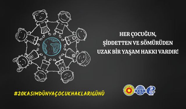 Eğitim Sen:  "Her Çocuğun Şiddetten ve Sömürüden Uzak Bir Yaşam Hakkı Vardır!"