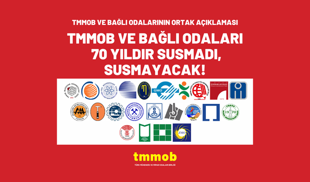 TMMOB’nin Özerkliğini Hedef Alan Düzenlemeye Tepki: "70 Yıldır Susmadık, Susmayacağız"