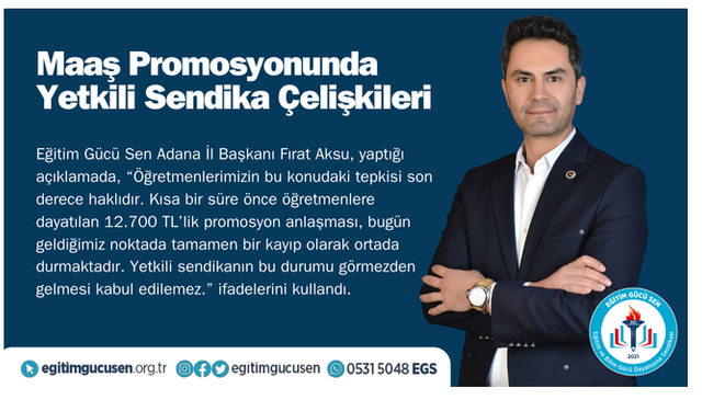 Eğitim Gücü Sen Adana İl Başkanı Fırat Aksu, Promosyon Anlaşmalarında Büyük Çelişki