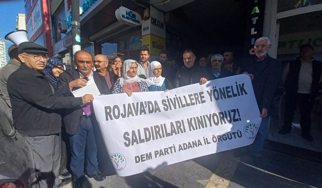 DEM Parti Adana İl Örgütü, "Rojava'da Sivillere Yönelik Saldırıları Kınıyoruz" Açıklaması Yaptı