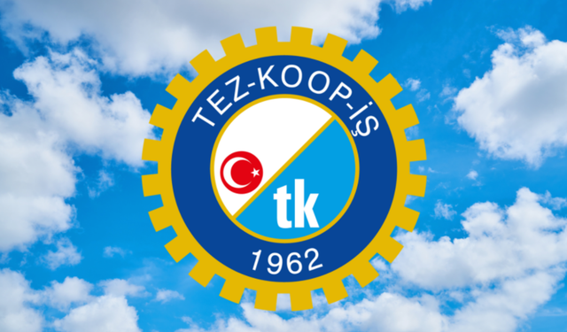 Tez-Koop-İş Sendikası'ndan GSB'ye Çağrı: İşçilerin Sendika Tercihine Saygılı Olun!