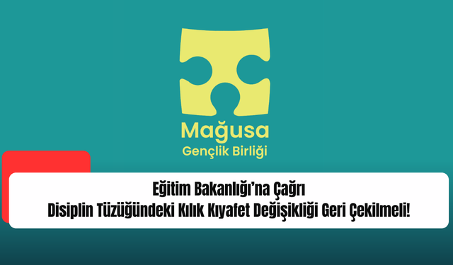 Kıbrıs Mağusa Gençlik Birliği Derneği’nden Eğitim Bakanlığı’na Çağrı