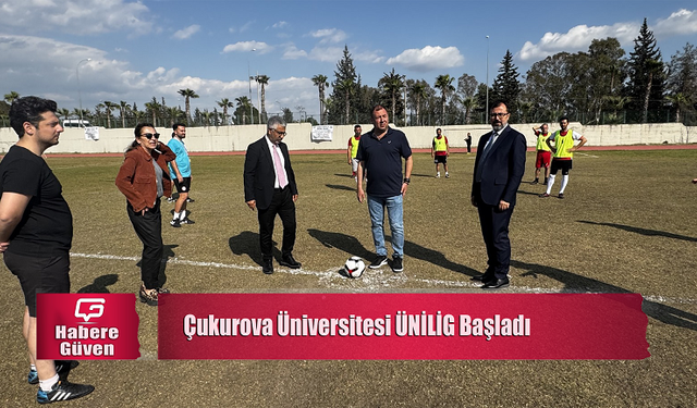 Çukurova Üniversitesi ÜNİLİG Başladı