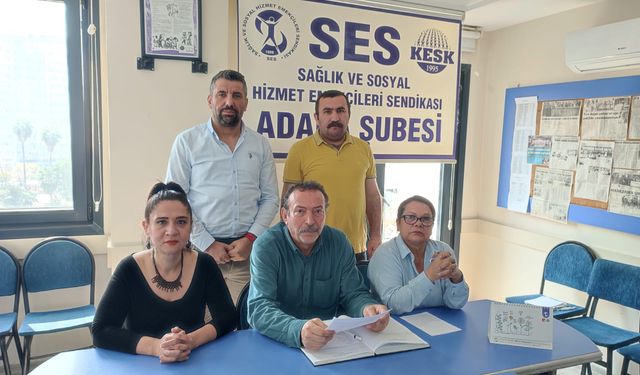 SES Adana: “Sağlıkta Taşeronlaşma Ölüm Demektir!”
