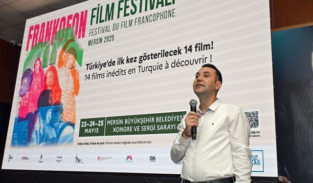FRANKOFON FİLM FESTİVALİ MERSİN’DE SİNEMASEVERLERLE BULUŞTU