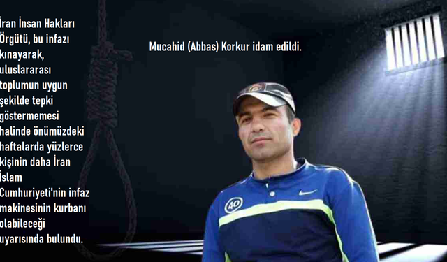 İran’da Mahsa Amini Sonrası Bir İdam Daha: Mücahid (Abbas) Kurkur Cezaevinde İdam Edildi