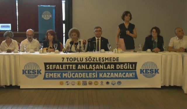 KESK, 7 Toplu Sözleşmede Sefalette Anlaşanlar Değil!  Emek Mücadelesi Kazanacak!