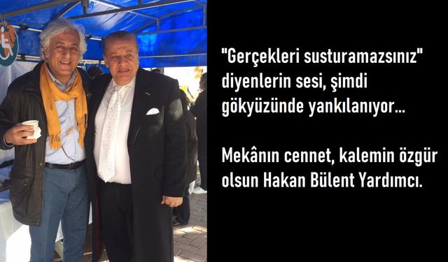 Adana Basını Bir Çınarını Yitirdi: Hakan Bülent Yardımcı’yı Kaybettik