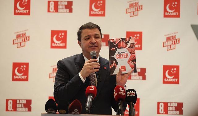 Saadet Partisi Lideri Arıkan: “Türkiye Yüzyılı, Çeteler Yüzyılına Dönüştü”