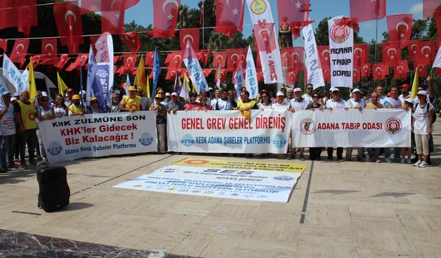Adana KESK: 4 milyon kamu emekçisini, 2,5 milyon kamu emeklisini memnun edecek ne var?
