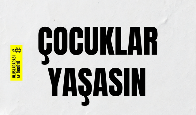 Uluslararası Af Örgütü’nden Küresel Kampanya: Filistinli Çocuklar Yaşasın