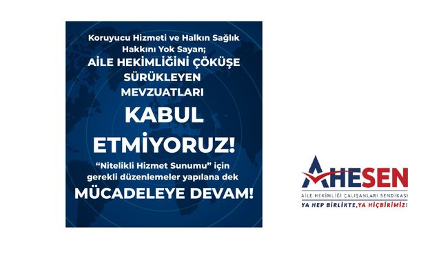 AHESEN: Yeni Aile Hekimliği Yönetmeliği, koruyucu hizmeti sürdürülemez hâle getiriyor