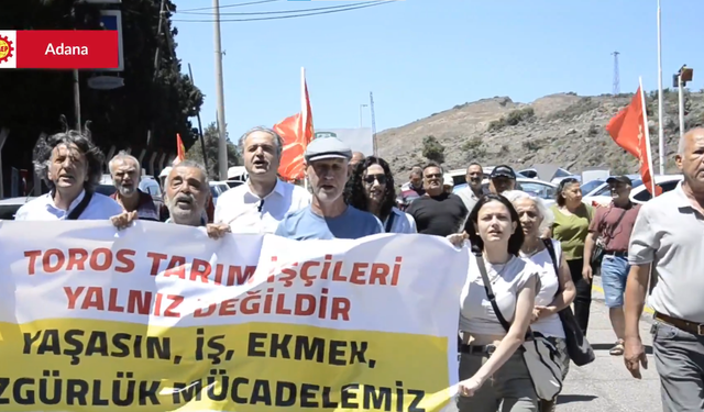 EMEP’li Bayhan, Toros Gübre grevi anlaşmayla sonuçlandı: İşçiler yüzde 65 zam ve işe iadeyi kazandı