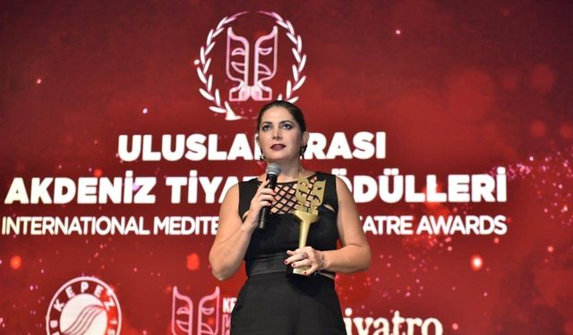 Uluslararası Akdeniz Tiyatro Ödülleri Kepez'de Sahiplerini Buldu: Fatma Gülâra Işık Tuğcu Ödüllendirildi