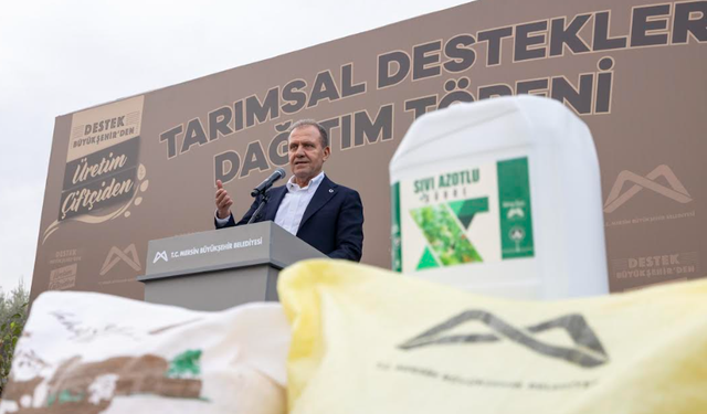 MERSİN BÜYÜKŞEHİR’DEN 6 FARKLI KALEMDE 85 MİLYON TL’LİK TARIMSAL DESTEK