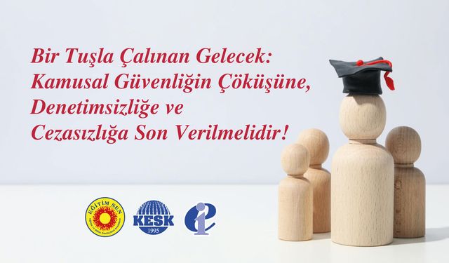 Eğitim Sen, Bir Tuşla Çalınan Gelecek: Eğitimde Dijital Manipülasyona Son Verilmeli