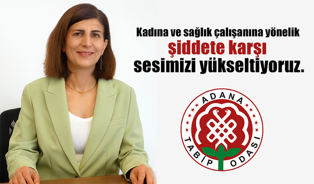 Dr. Aydın, “Şiddetin her türlüsüne karşıyız”