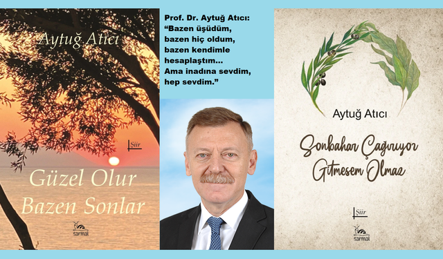 Aytuğ Atıcı’dan İki Kitaplık Şiir Yolculuğu: “Sessizce Yazdım, Şimdi Paylaşmak İçin Sabırsızım”