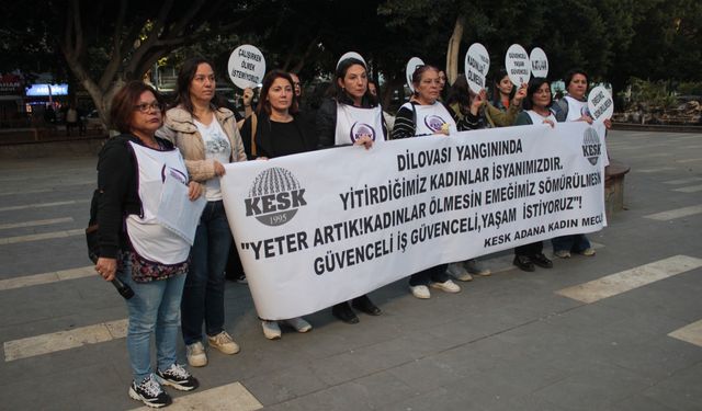 KESK Adana Kadın Meclisi: “Dilovası’nda kadın emeği yok sayıldı, yaşamlar yitirildi!”